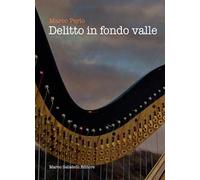 Delitto in fondovalle