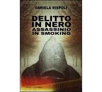Delitto in nero. Assassinio in smoking