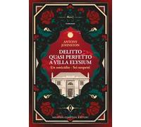 Delitto quasi perfetto a Villa Elysium