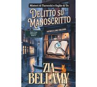 DELITTO SU MANOSCRITTO: Un Cozy Mystery Vittoriano