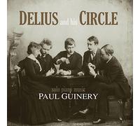 Delius, F. - Delius & His Circle
