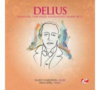 Delius, F. - Sonata 2 For Violin & Piano In C Major Op 21