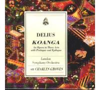 Delius: Koanga -Eugene B. Holmes, Powell Harrison, Lindsey, Raffell, Allister, Wilcock- Charles Groves - RARE 1993 2CD BOX SET