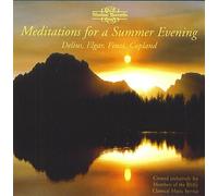 Delius - Meditations For A Summer Evening