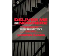 Warren Zanes Deliver Me from Nowhere (Copertina rigida)