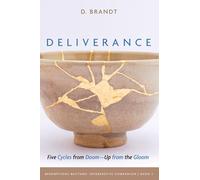 Deliverance: Five Cycles from Doom--Up from the Gloom