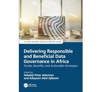 Delivering Responsible and Beneficial Data Governance in Africa: Trends, Opportunities, and Actionable Strategies