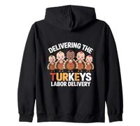 Delivering The Cutest Turkeys Labor & Delivery Nurse Turkey Felpa con Cappuccio