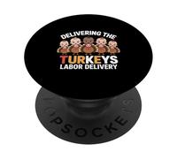 Delivering The Cutest Turkeys Labor & Delivery Nurse Turkey PopSockets PopGrip Adesivo