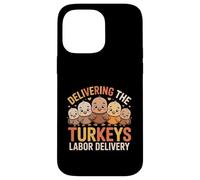 Delivering The Cutest Turkeys Labor & Delivery Thanksgiving Custodia per iPhone 14 Pro Max