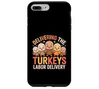 Delivering The Cutest Turkeys Labor & Delivery Thanksgiving Custodia per iPhone 7 Plus/8 Plus