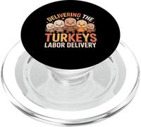 Delivering The Cutest Turkeys Labor & Delivery Thanksgiving PopSockets PopGrip per MagSafe