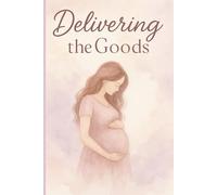 Delivering the Goods