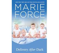 Delivery After Dark, A Gansett Island Novel