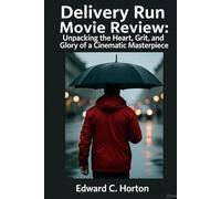 Delivery Run Movie Review: Unpacking the Heart, Grit, and Glory of a Cinematic Masterpiece