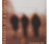 Dell,Christopher - Dancers on a Plane