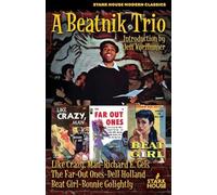 Dell Holland Bonnie Golightly Richard E Geis A Beatnik Trio (Tascabile)