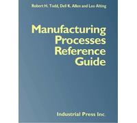 Dell K. Allen Leo Alting Rober Manufacturing Processes Refere (Copertina rigida)