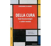 Della cura. Studi fenomenologici e salute mentale