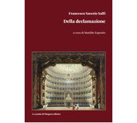 Della declamazione - Salfi Francesco Saverio