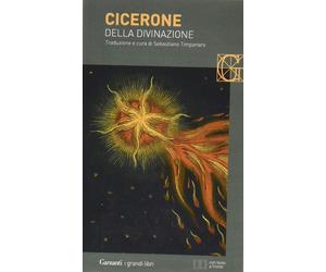 Della divinazione [Feb 02, 2006] Cicerone, Marco Tullio and Timpanaro, Sebastian