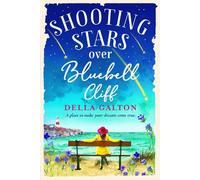 Della Galton Della Galton Shooting Stars Over Bluebell Cliff (Tascabile)