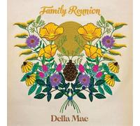 Della Mae Family Reunion (CD) Album