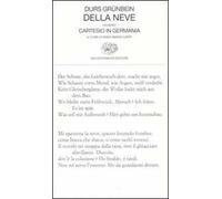 Della neve ovvero Cartesio in Germania. Testo tedesco a fronte