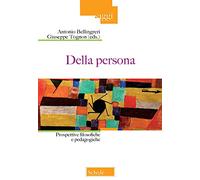 Della persona. Prospettive filosofiche e pedagogiche
