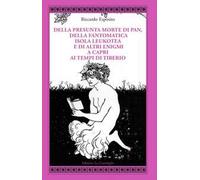 Della presunta morte di Pan, della fantomatica isola Leukotea e di altri enigmi a Capri ai tempi di Tiberio