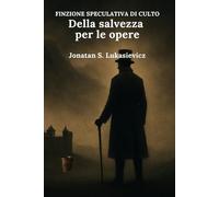 Della salvezza per le opere
