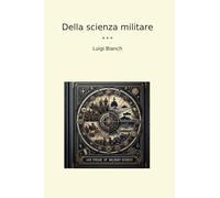 Della scienza militare