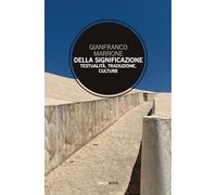 Della significazione. Testualità, traduzione, culture