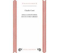 Della solitudine di un uomo libero