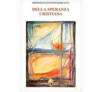 Della speranza cristiana