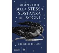 Della stessa sostanza dei sogni. Monologhi del mito - 2026 - Bomp
