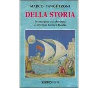 Della storia. In margine ad aforismi di Nicolás Gómez Dávila