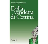 Della vendetta di Cettina