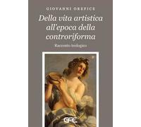 Della vita artistica all'epoca della controriforma