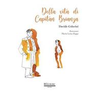 Della vita di Capitan Brianza