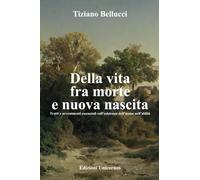 Della vita fra morte e nuova nascita