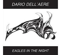 Dell'Aere Dario - Eagles In The Night