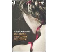 Dell'amore e del dolore delle donne