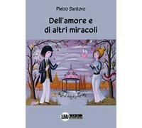 Dell'amore e di altri miracoli