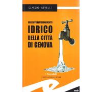 Dell'approvvigionamento idrico della città di Genova
