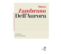 Dell'aurora - Zambrano María
