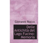 Delle Antichità del Lago Fucino: Memoria