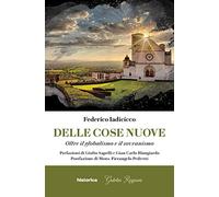 Delle cose nuove. Oltre il globalismo e il sovranismo