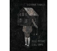 Delle misure e del tempo - 2026 - Kite (Le voci)