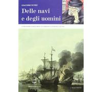 Delle navi e degli uomini. I portoghesi di Livorno: da Toledo a Livorno a Tunisi